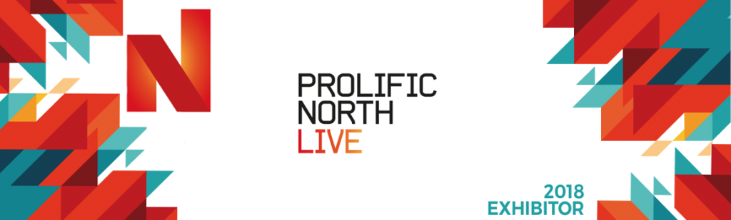 We’re Attending Prolific North Live 2018 – Here’s 4 Reasons You Should Too